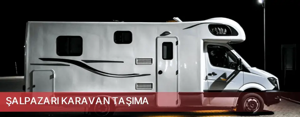 Şalpazarı İlçemi Karavan Taşıma
